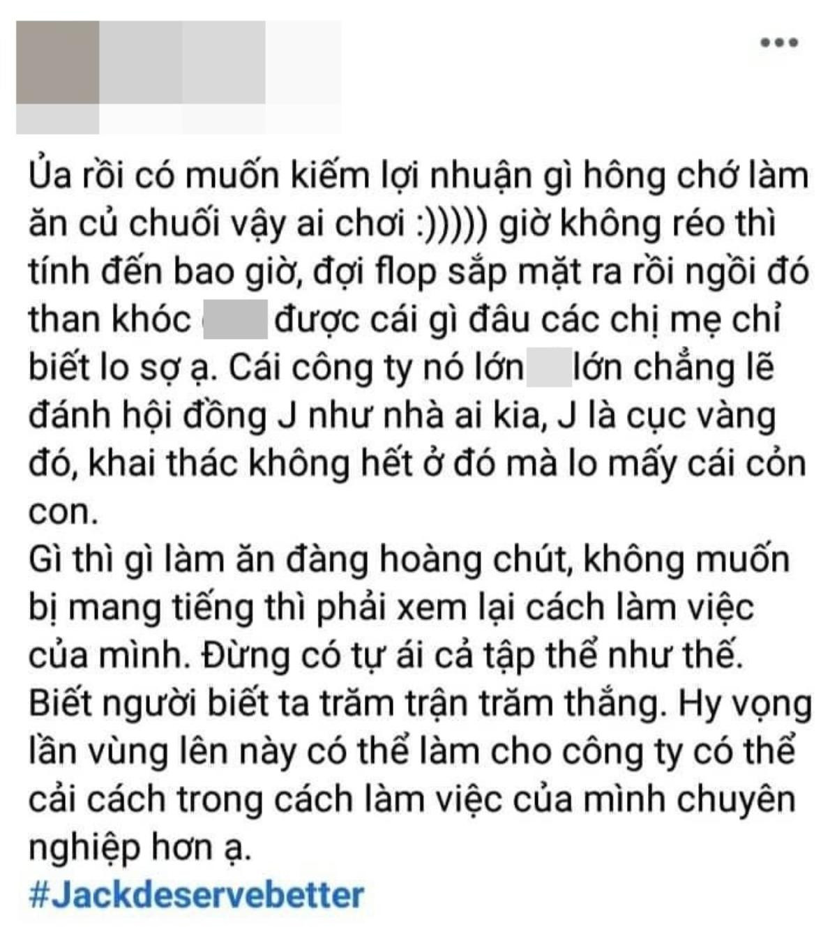 Công ty quản lý của Jack bị người hâm mộ đồng loạt chỉ trích: Chuyện gì đã xảy ra? Ảnh 4