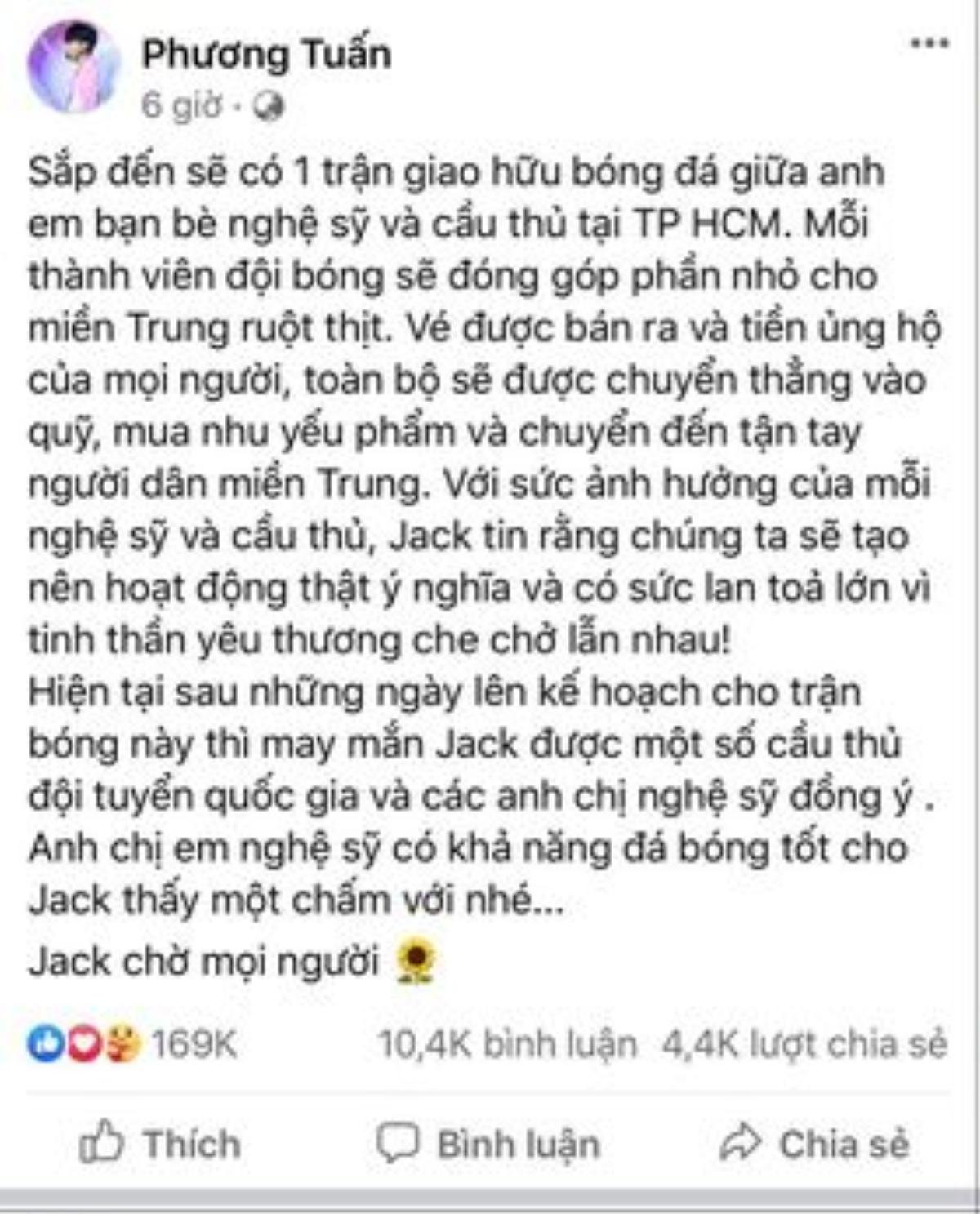 Jack kêu gọi tổ chức đá bóng để gây quỹ ủng hộ đồng bào miền Trung Ảnh 3