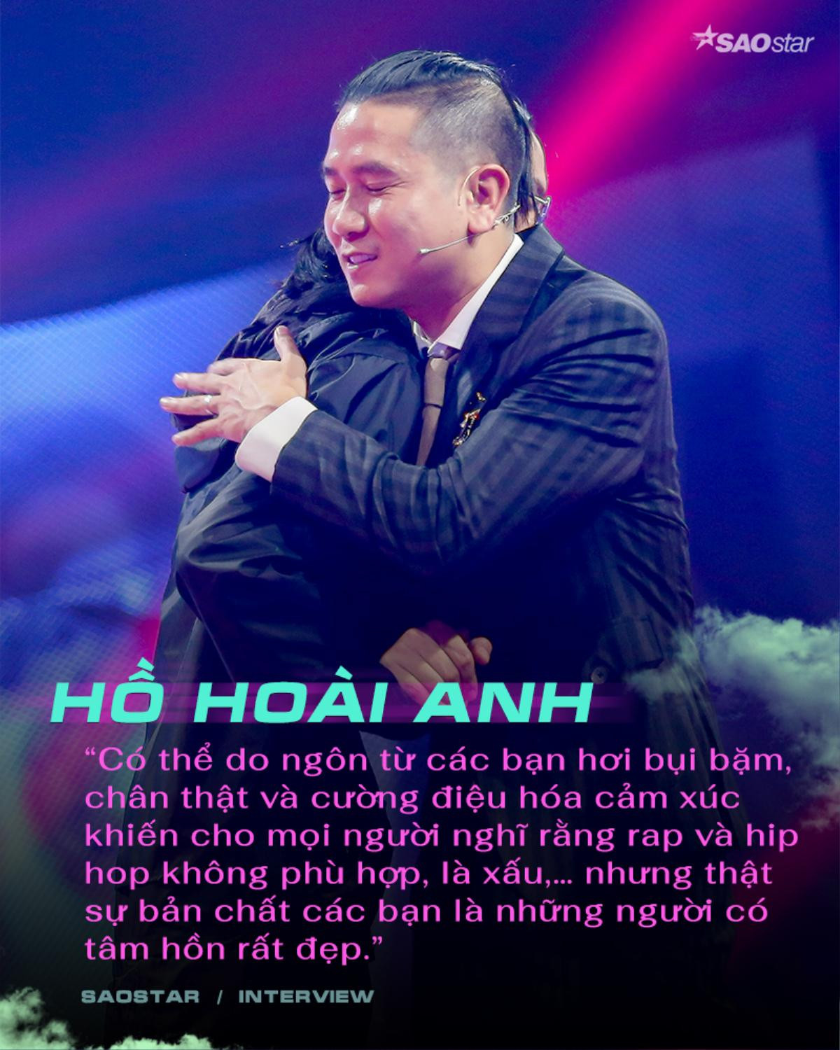 Giám đốc âm nhạc King Of Rap Hồ Hoài Anh: 'Các bạn Rapper trẻ trông bụi bặm nhưng bản chất lại có tâm hồn đẹp' Ảnh 14