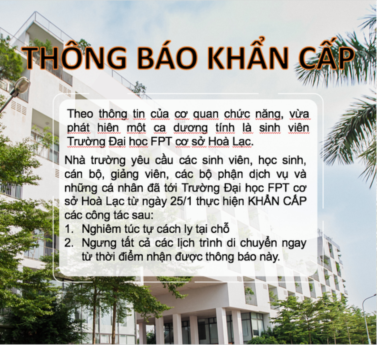 Phát hiện một sinh viên dương tính Covid- 19, Đại học FPT ra thông báo khẩn Ảnh 1