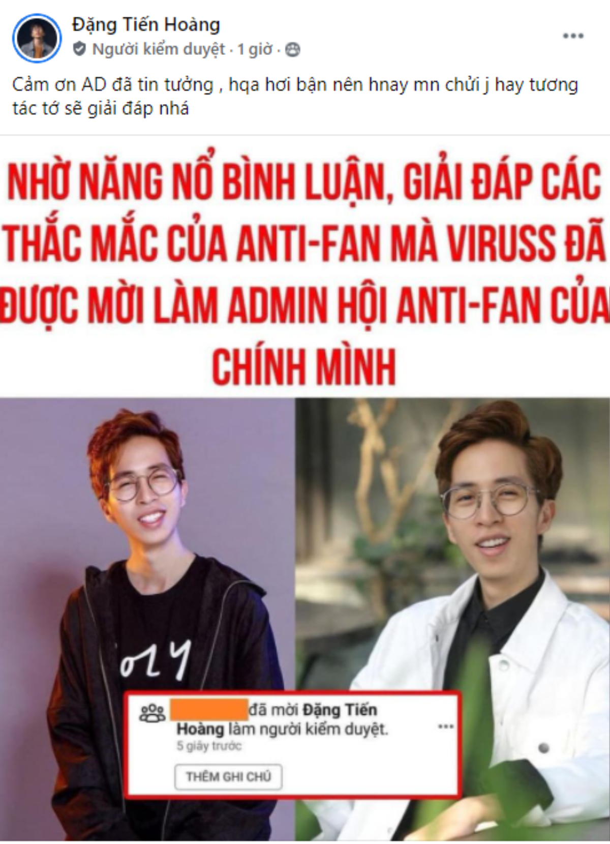 Nhờ năng nổ bình luận, ViruSs được mời làm admin group anti-fan của mình và phản ứng bất ngờ Ảnh 3