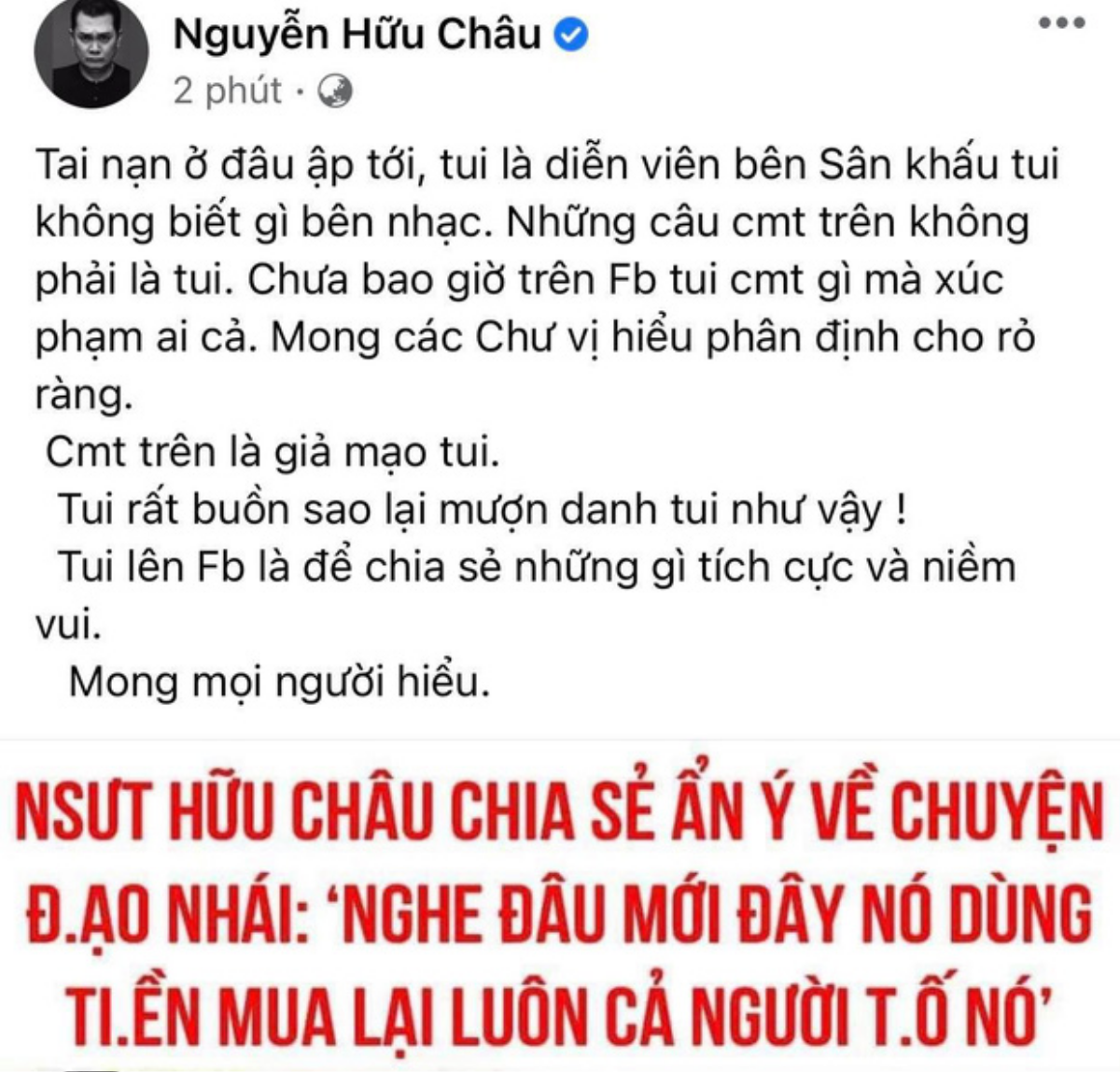 NSUT Hữu Châu bức xúc vì bị kẻ gian giả mạo để bình luận về chuyện đạo nhái trong Vbiz Ảnh 1