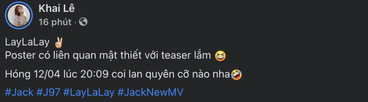 Giải mã Lay LAYLALAY: Tên ca khúc mới của Jack mang ý nghĩa thế nào? Ảnh 6