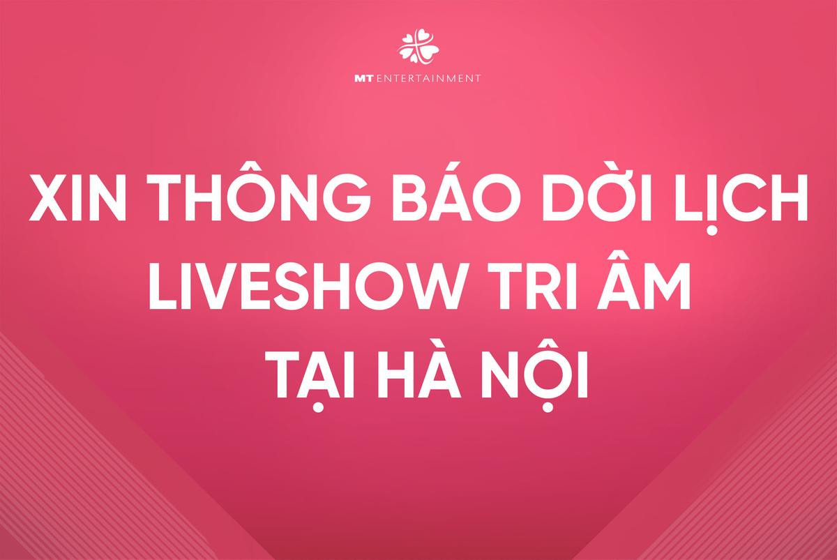 Mỹ Tâm hoãn liveshow Tri âm ở Hà Nội vì nguy cơ tái bùng phát dịch Covid-19 Ảnh 2