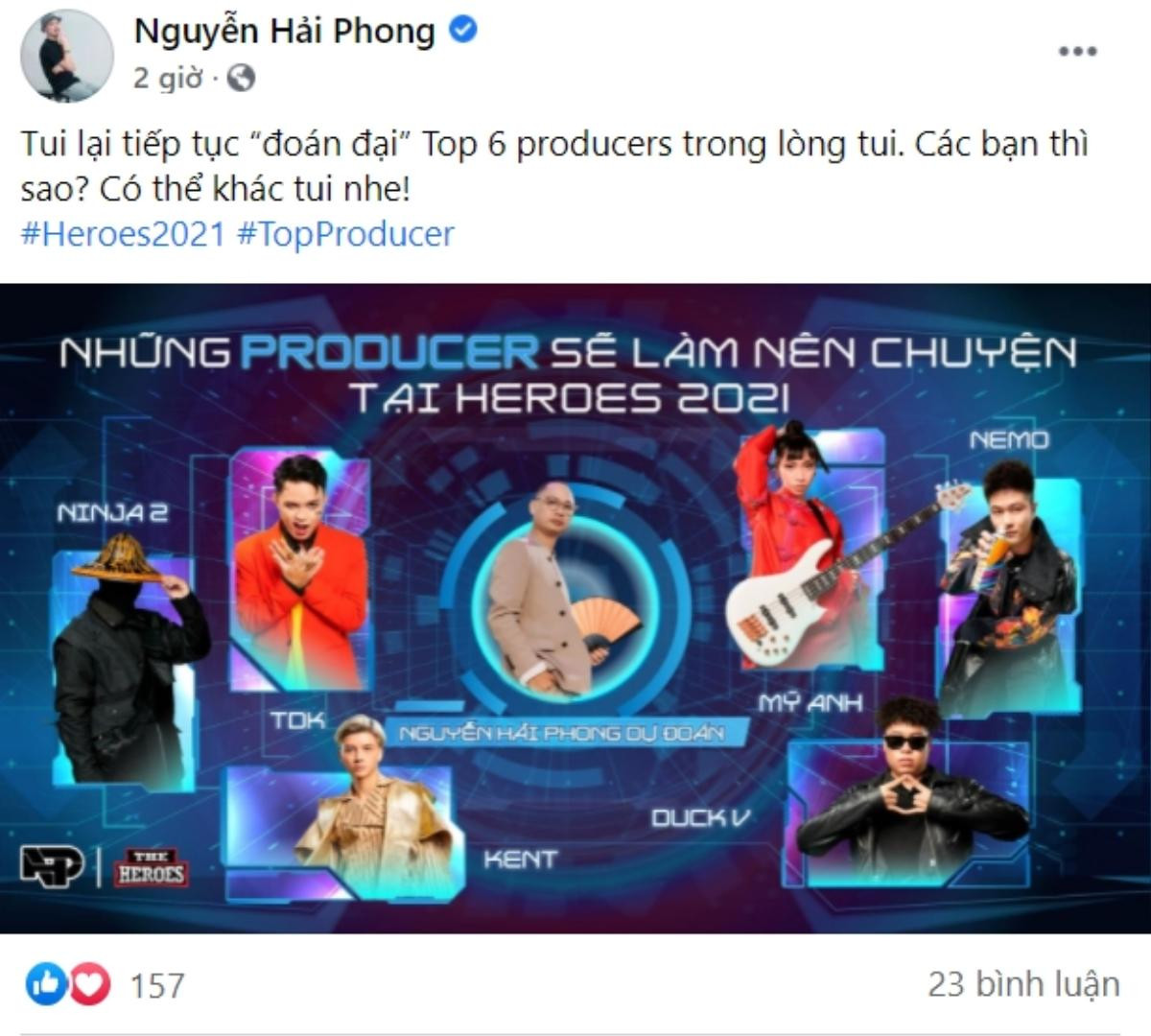 Tiếp tục làm 'tiên tri', Master Nguyễn Hải Phong dự đoán 6 producer này sẽ 'công phá' The Heroes Ảnh 1