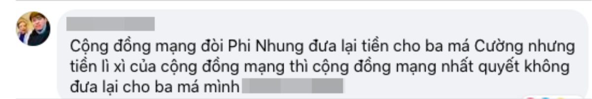 Giữa lùm xùm cát-sê Hồ Văn Cường, quản lí Phi Nhung ẩn ý việc giữ tiền là đúng, thâm thúy đáp trả netizen Ảnh 3