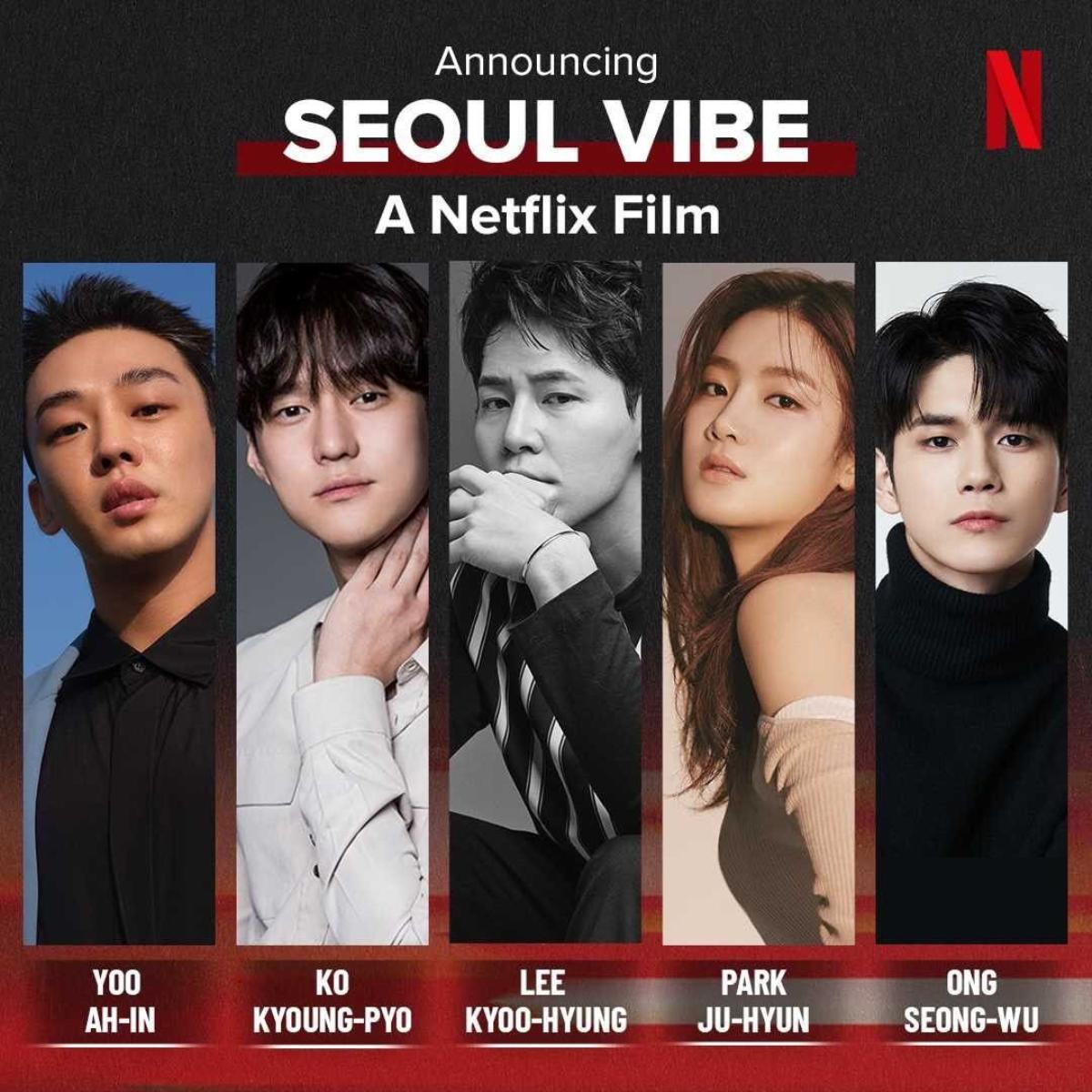 Bom tấn hành động 'Seoul Vibe' của Netflix xác nhận dàn cast 'cực xịn' Ảnh 1