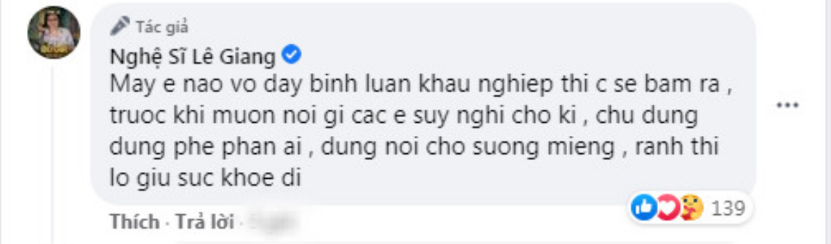 Bị 'xỉa xói' khi làm clip về ca sĩ Kim Ngân, Lê Giang: 'Đừng nói sướng miệng, rảnh thì giữ sức khỏe đi' Ảnh 2