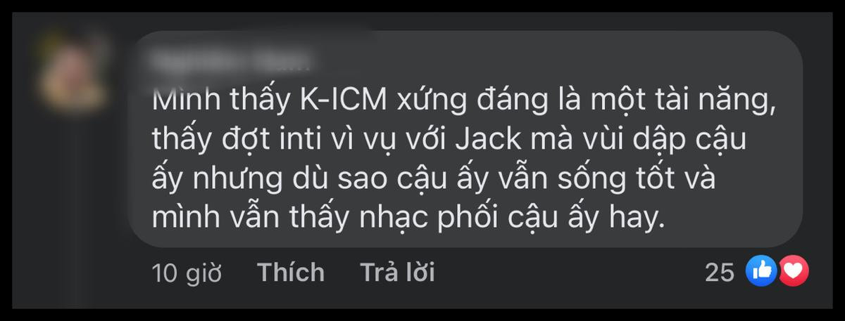 Được khen giống Sơn Tùng, K-ICM thích thú trả lời nhưng vẫn 'cà khịa' Jack cố mãi không bằng đàn anh? Ảnh 4