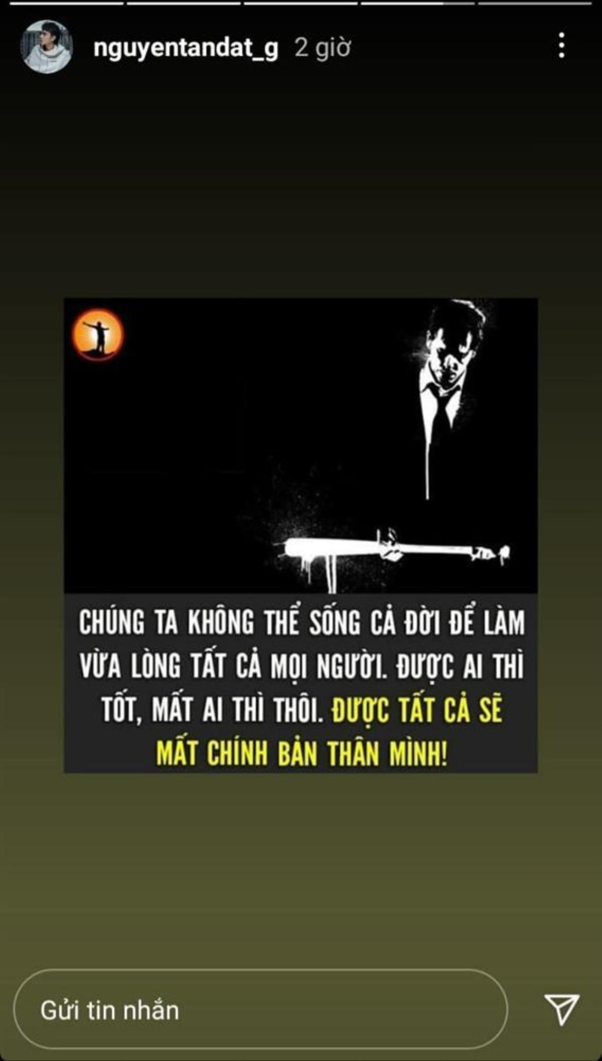 Bị chỉ trích dữ dội hậu ồn ào 'đi đường quyền' với Du Uyên, Đạt G liên tiếp đăng status đạo lý 'so deep' Ảnh 5