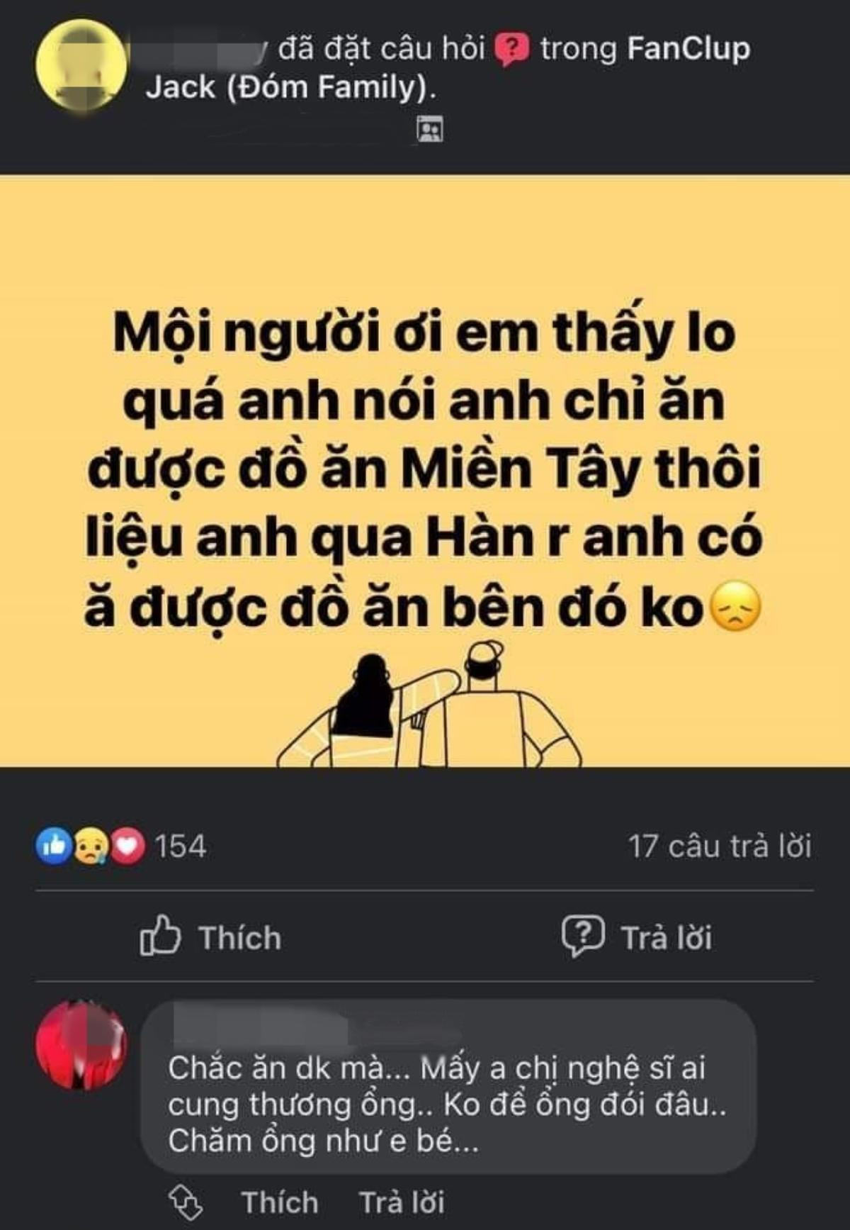 Mặc thị phi bủa vây, fan vẫn hết lòng lo lắng cho Jack, sợ idol không ăn được món xứ người khi sang Hàn Ảnh 5