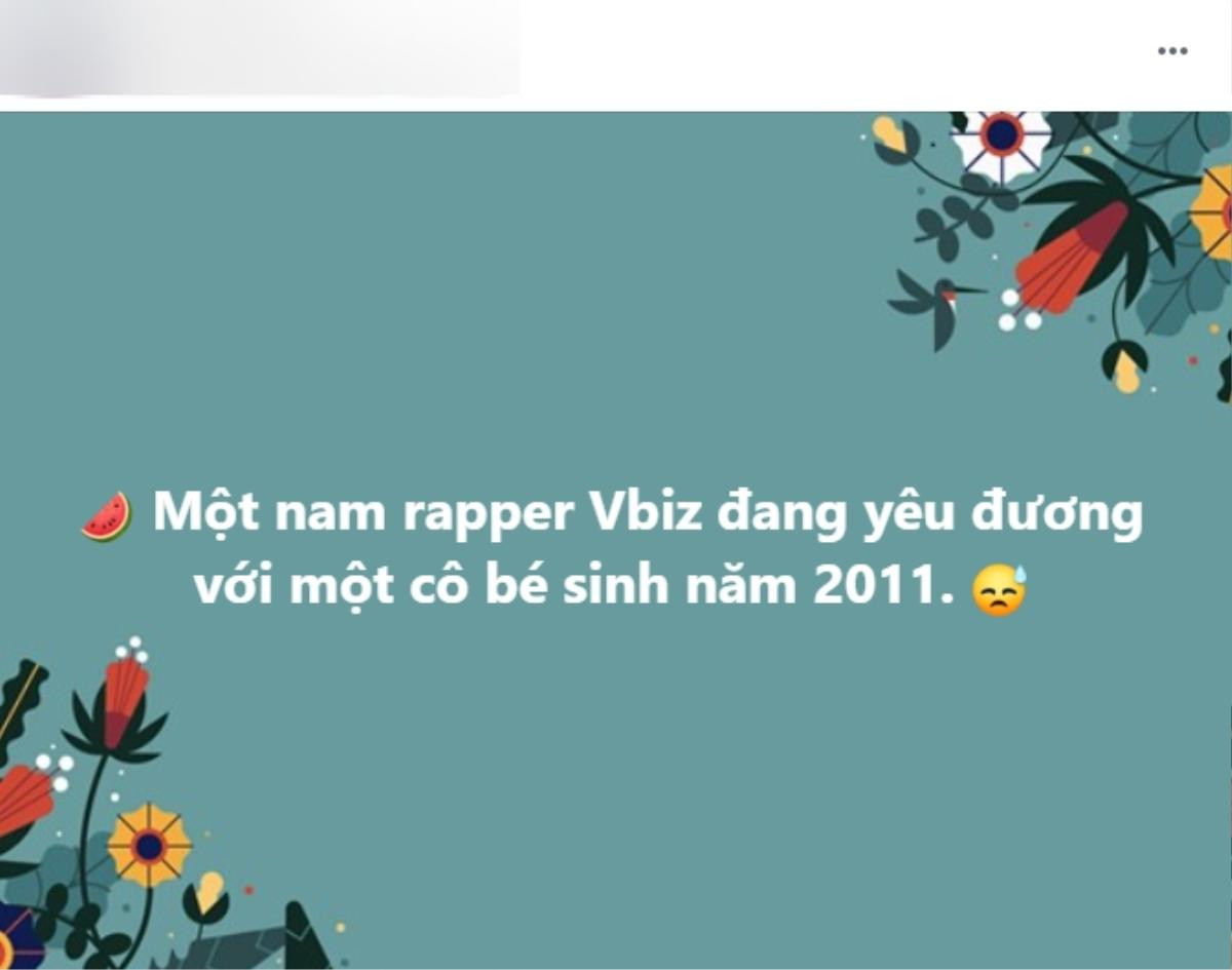 Một nam rapper của Vbiz bị tố yêu đương bé gái 10 tuổi, Đức Phúc 'ngồi không cũng dính đạn' Ảnh 1