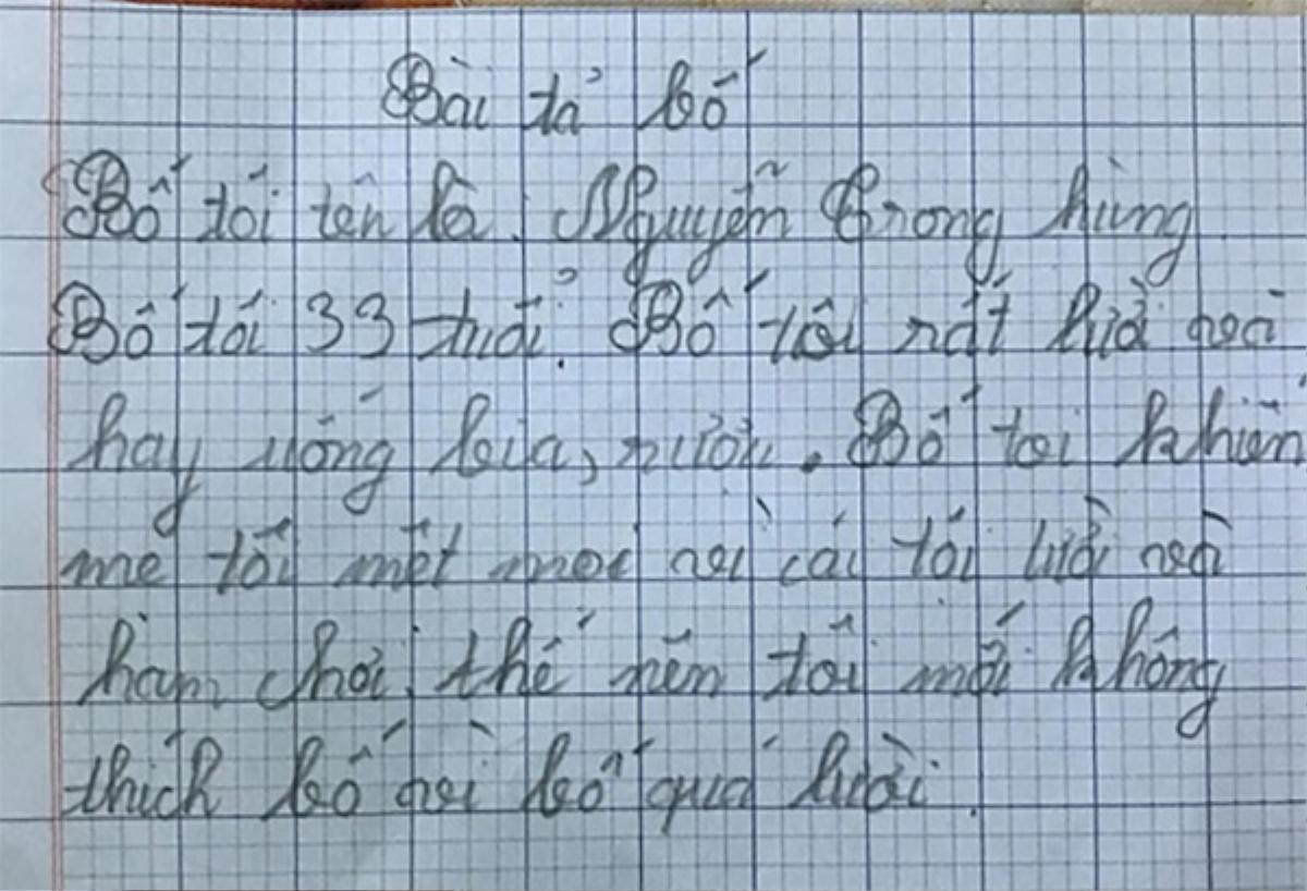Học sinh tiểu học tả bố với loạt tật xấu không đỡ nổi, đọc xong ông bố chỉ muốn 'độn thổ' Ảnh 1