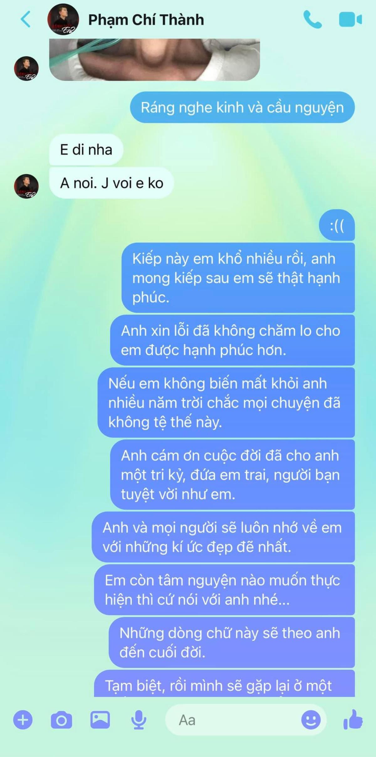 Người thân nghẹn ngào chia sẻ tin nhắn của Phạm Chí Thành sau khi bác sĩ trả về: 'Em đi nha...' Ảnh 1