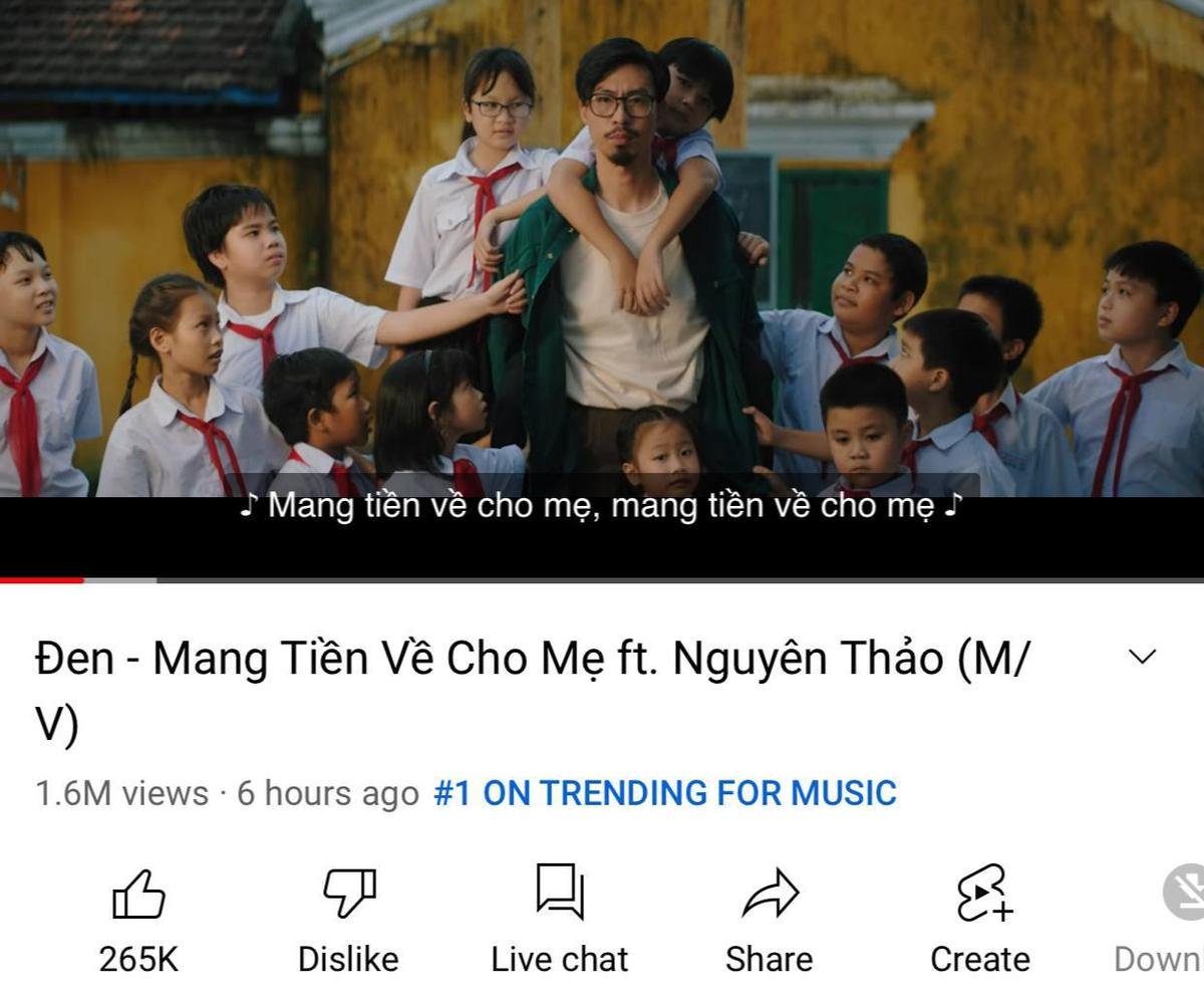 Sau 6 tiếng ra mắt, MV Mang Tiền Về Cho Mẹ chính thức gia nhập team 'top 1 trending Youtube' của Đen Vâu Ảnh 2