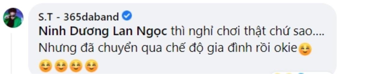 Ninh Dương Lan Ngọc và S.T Sơn Thạch lên tiếng trước nghi vấn đã nghỉ chơi Ảnh 3