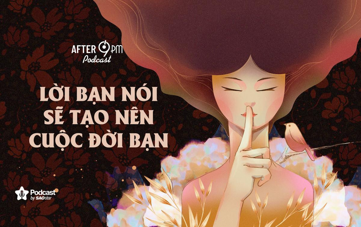 After 9PM số 23: Lời bạn nói sẽ tạo nên cuộc đời bạn Ảnh 1