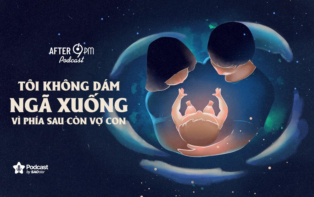 After 9PM số 24: Tôi không dám ngã xuống vì phía sau còn vợ con Ảnh 1