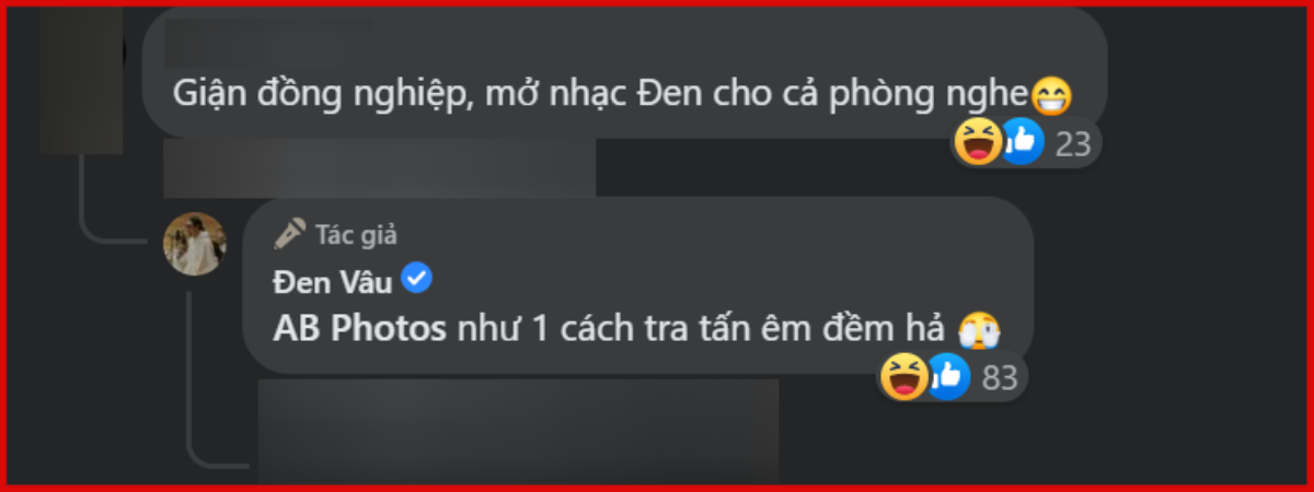 Phản ứng của Đen Vâu khi khán giả tiết lộ: 'Giận đồng nghiệp, mở nhạc Đen cho cả phòng cùng nghe' Ảnh 2