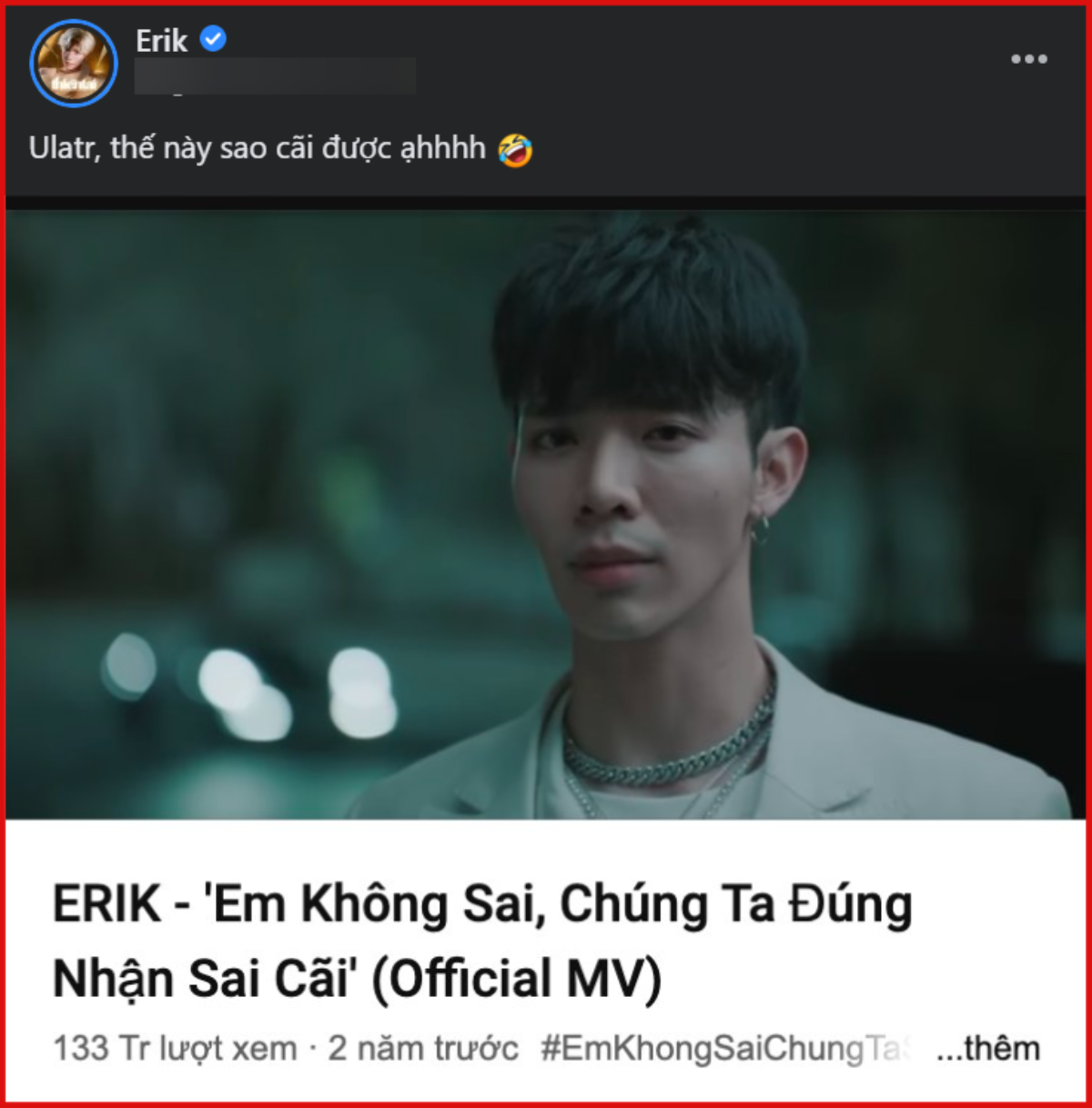 Tên ca khúc của ERIK cũng đã được cư dân mạng bắt trend!