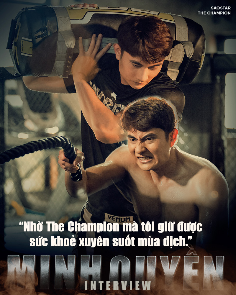 Minh Quyền và The Champion: Nếu biết đến boxing trước đó, chắc giờ đây tôi đã là võ sư Ảnh 3