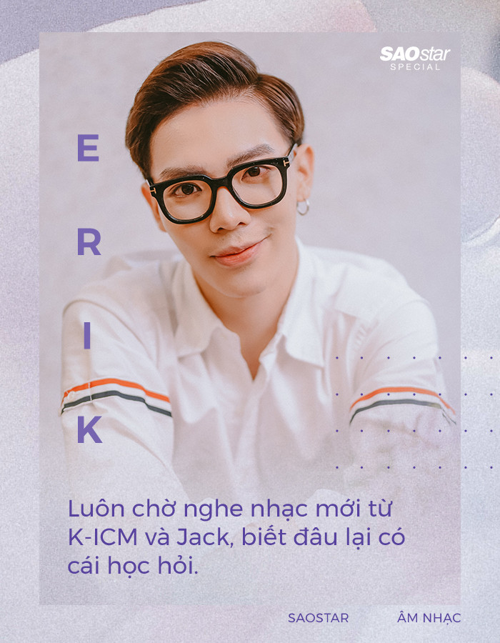 ERIK: 'Tôi mới chia tay cuộc tình lâu nhất vì bắt gặp tiểu tam'