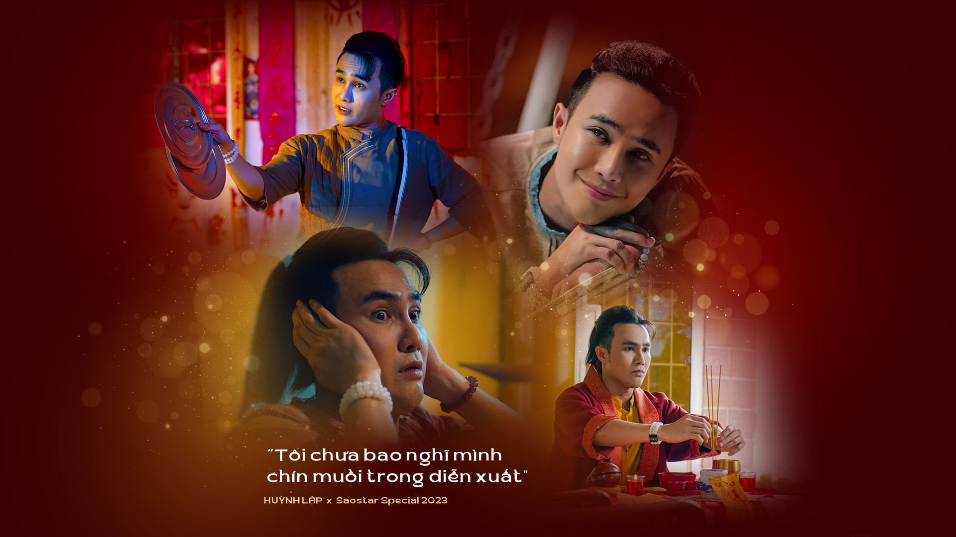 Diễn viên Huỳnh Lập: 'Tôi chưa bao giờ nghĩ mình chín muồi trong diễn xuất' Ảnh 8