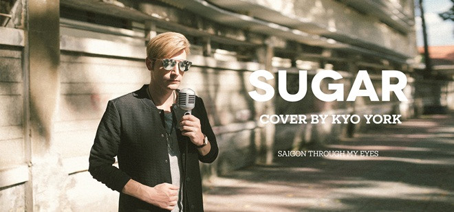 Một Sài Gòn gần gũi và sinh động trong MV 'Sugar' của Kyo York Ảnh 2