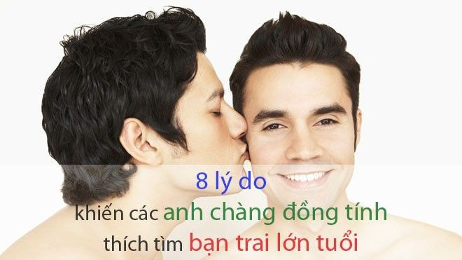 8 lý do khiến các anh chàng đồng tính thích tìm bạn trai lớn tuổi Ảnh 2