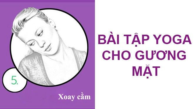 Trẻ mãi không già với bài tập yoga cho cơ mặt Ảnh 2