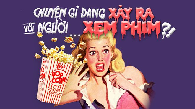 Rạp phim đại chiến, chuyện gì đang xảy ra? (P.1) Ảnh 2