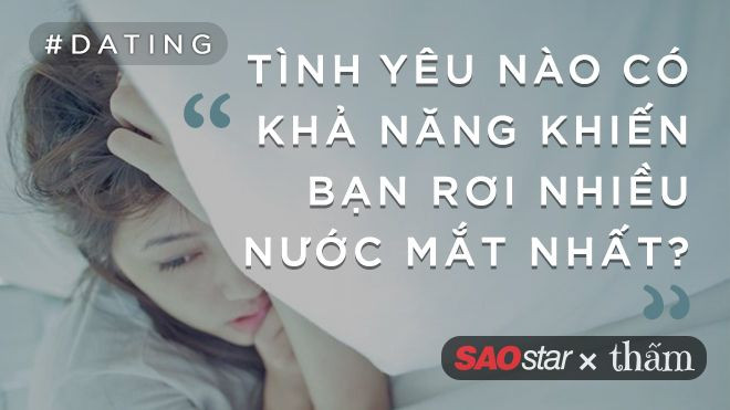 Tình yêu nào mới là đau khổ và khiến bạn rơi nước mắt nhiều nhất? Ảnh 2