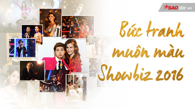 Tạm biệt năm cũ! Nhìn lại bức tranh muôn màu của showbiz Việt trong năm 2016 Ảnh 2