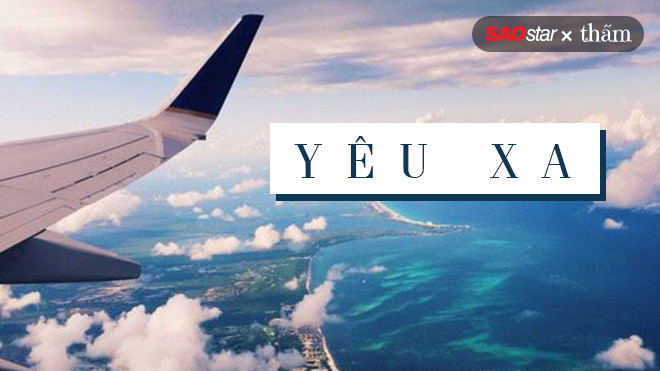 Yêu xa - thể loại khó nhằn nhất của tình yêu: Bạn được gì? Ảnh 2