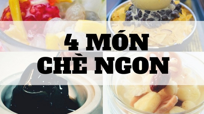 Đừng bỏ lỡ những món chè đặc trưng của các nước này Ảnh 2