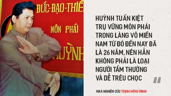 'Huỳnh Tuấn Kiệt không phải là người tầm thường và dễ trêu chọc' Ảnh 2