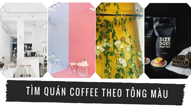 Mỗi cá tính riêng đều có thể chọn cho mình một quán cà phê riêng! Ảnh 2