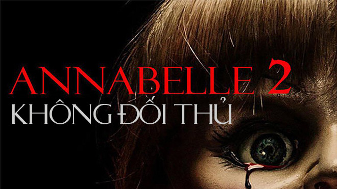 Annabelle hoàn toàn không có đối thủ tại Việt Nam lẫn Bắc Mỹ Ảnh 2