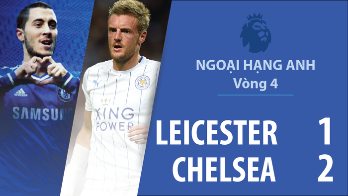 Kante 'xát muối' đội bóng cũ, Chelsea đánh bại Leicester Ảnh 2