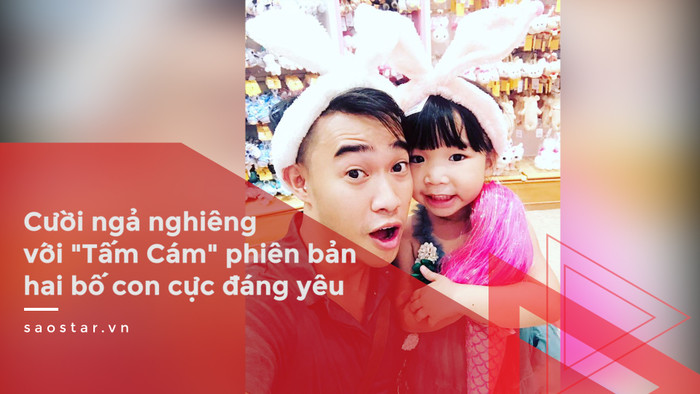 Cười ngả nghiêng với “Tấm Cám” phiên bản hai bố con cực đáng yêu Ảnh 2
