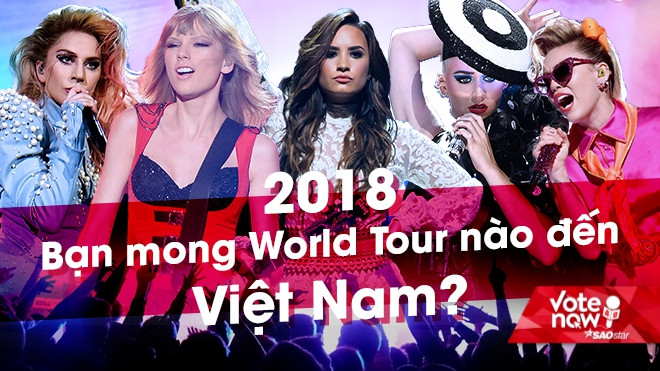 Đâu là World Tour mà bạn mong chờ đến Việt Nam nhất năm 2018? Ảnh 2