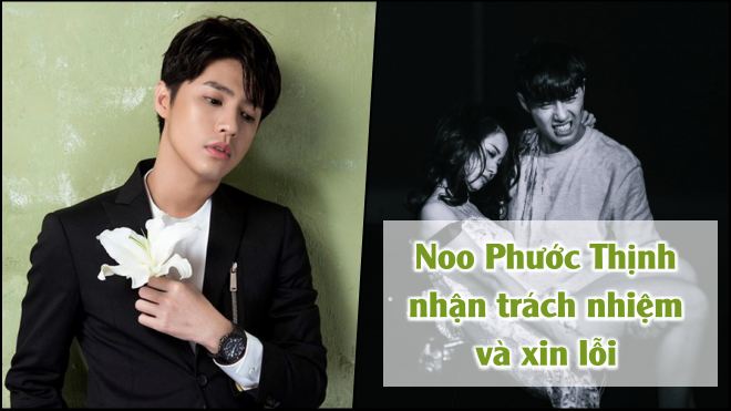 Noo Phước Thịnh công khai nhận trách nhiệm và xin lỗi vì vi phạm bản quyền MV Ảnh 2