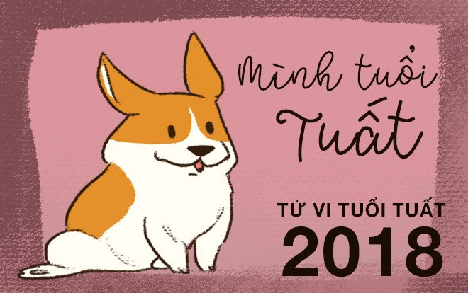 Tử vi tuổi Tuất năm 2018: Kiên nhẫn chờ đợi, kiếp 'độc toàn thân' rồi sẽ qua nhanh Ảnh 2