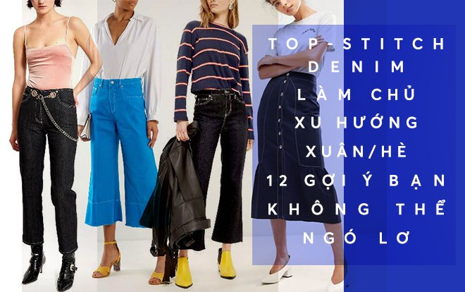 Top-stitch denim làm chủ xu hướng Xuân, 12 gợi ý bạn không thể ngó lơ Ảnh 2