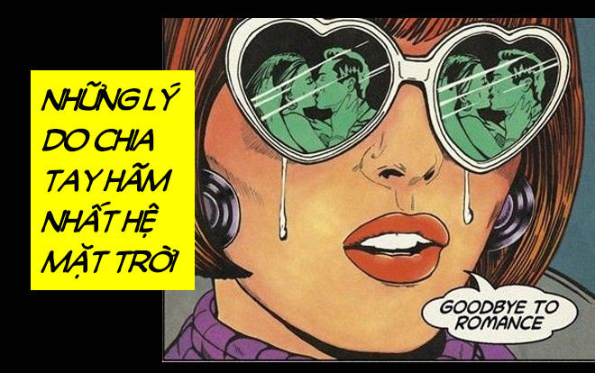 Những lý do chia tay 'bá đạo nhất hệ mặt trời' mà người ta có thể nghĩ ra được Ảnh 2