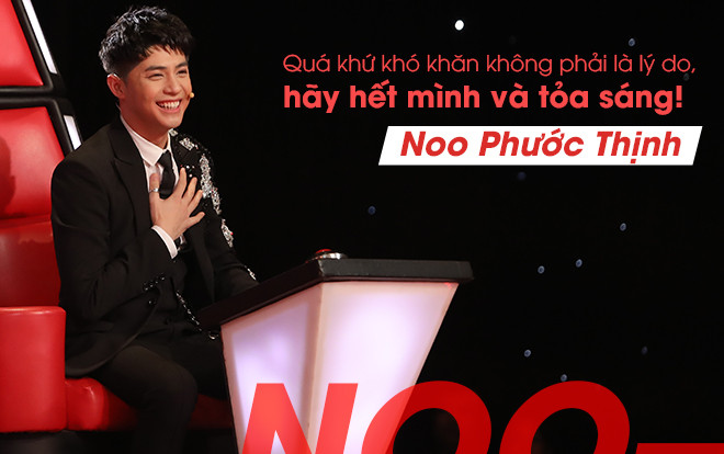 Noo Phước Thịnh: Quá khứ khó khăn không phải là lý do, hãy hết mình và tỏa sáng! Ảnh 2