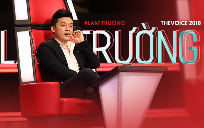 Lam Trường: 'Các HLV đến The Voice 2018 không phải để đấu nhau!' Ảnh 2