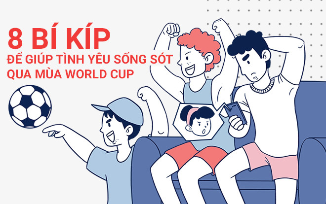 Bộ tranh 8 bí kíp để giúp tình yêu sống sót qua mùa World Cup Ảnh 2