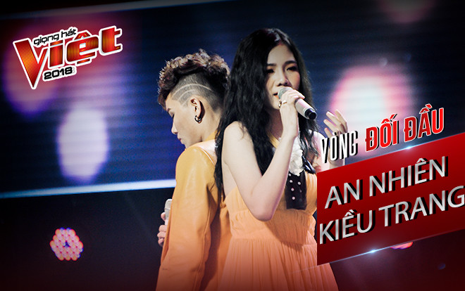 Mang 'Mơ' lên sân khấu Đối đầu giúp An Nhiên - Hoàng Kiều Trang tiếp tục giấc mơ cùng The Voice 2018 Ảnh 2