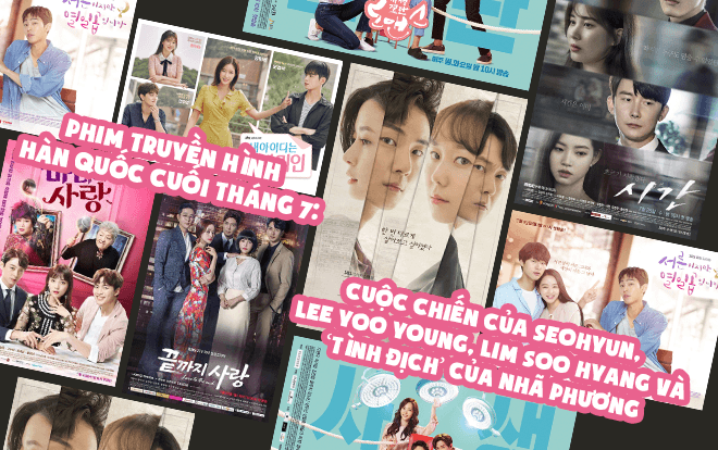 Phim truyền hình Hàn Quốc cuối tháng Bảy: Cuộc chiến của Seohyun, Lee Yoo Young, Lim Soo Hyang và ‘tình địch’ của Nhã Phương Ảnh 2